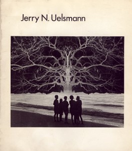 Jerry N. Uelsmann (1971), with introduction by William Parker