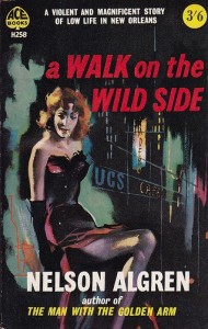 "A Walk on the Wild Side," Nelson Algren, Ace edition 1960.