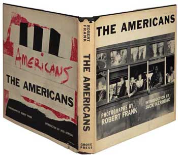Robert Frank, "The Americans," first U.S. edition, 1959.