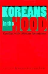 Koreans in the Hood, ed. by Kwang Chung Kim (1999). cover.