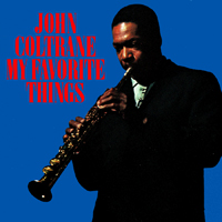 John Coltrane, "My Favorite Things" (Atlantic Records, 1961), cover.