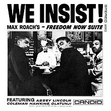 Max Roach, We Insist! Max Roach's Freedom Now Suite (album cover)