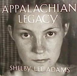 Shelby Lee Adams, "Appalachian Legacy" (1998), cover