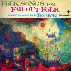 Fred Katz, "Folk Songs For Far Out Folk" (1959), cover