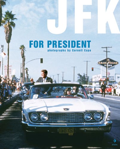 Cornell Capa, "JFK for President" (2004), cover