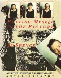 Jo Spence, "Putting Myself in the Picture" (1986), cover