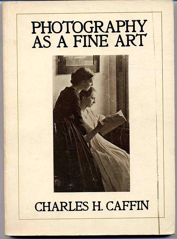 Charles Caffin, "Photography as a Fine Art" (1901), cover