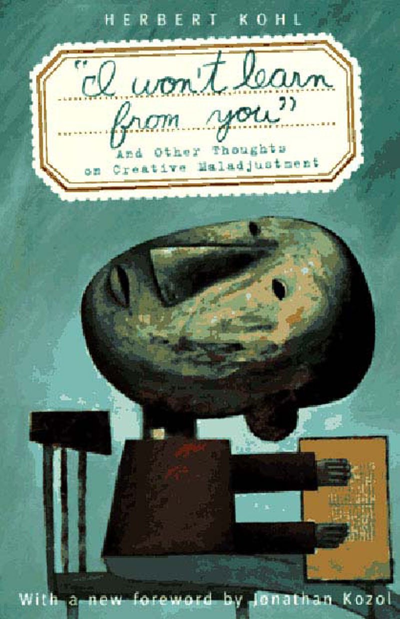 Herbert Kohl, "I Won't Learn from You" (1994), cover