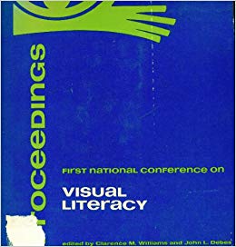 Clarence Williams and John L. Debes, eds., Proceedings of the First National Conference on Visual Literacy (1970), cover
