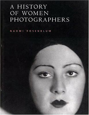 Naomi Rosenblum, A History of Women Photographers (1994), cover