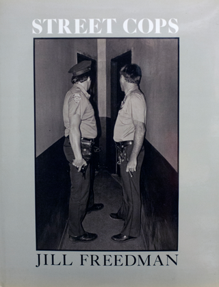 Jill Freedman, Street Cops (1982), cover