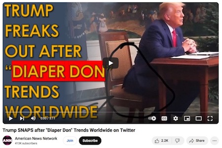 Donald Trump, "Diaper Don," American News Network (2021), screenshot