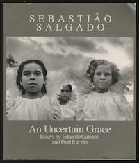 Sebastião Salgado, An Uncertain Grace (1991), cover