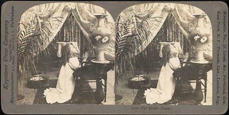 Photographer unknown, The Child's Prayer, Keystone View Co. stereograph (1904)